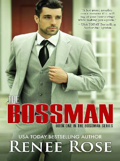 Title details for The Bossman by Renee Rose - Available